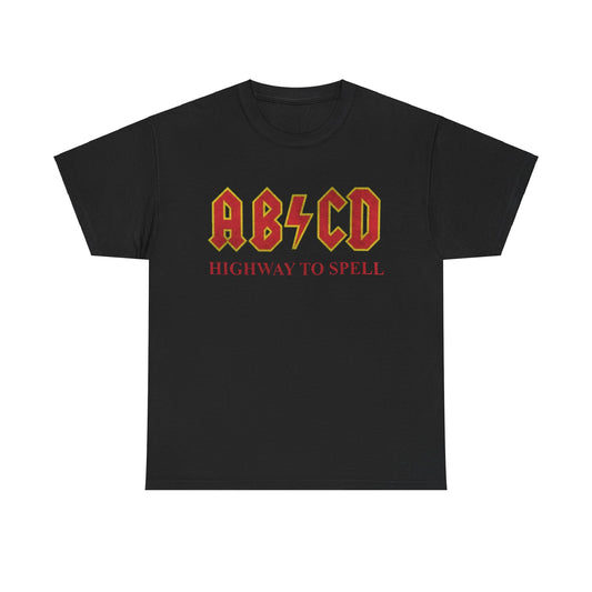 ABCD Highway To Spell T-Shirt