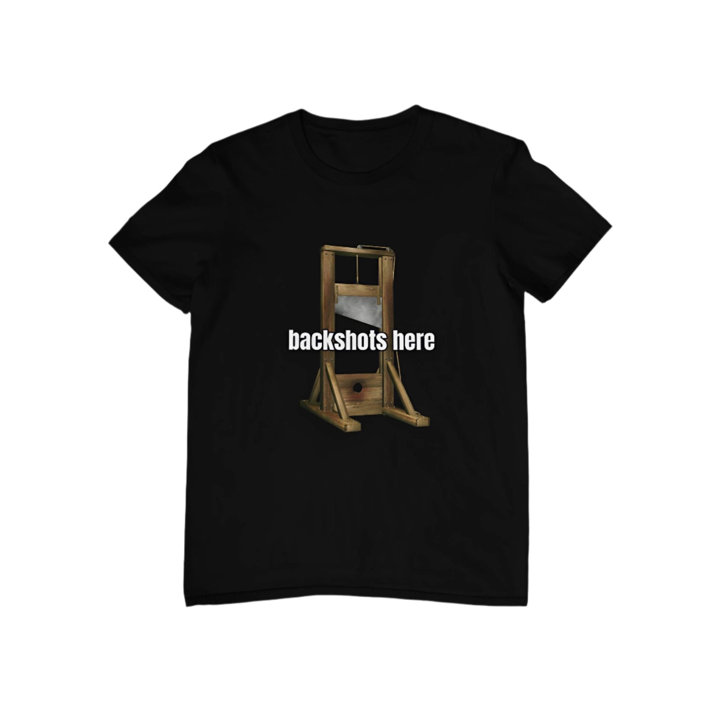 Backshots here T-Shirt